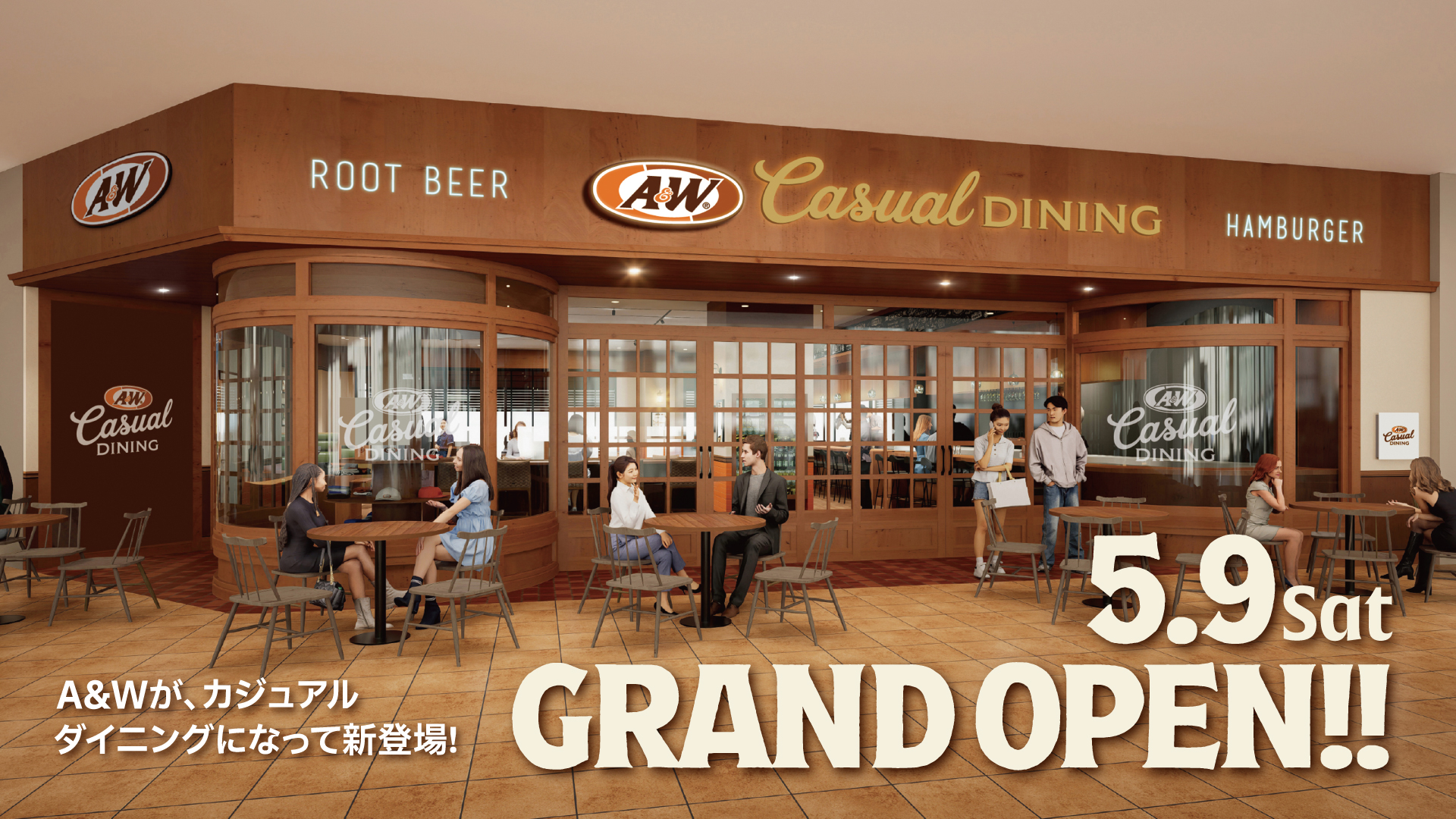 A&W Casual DINNING 5.9GRAND OPEN!!