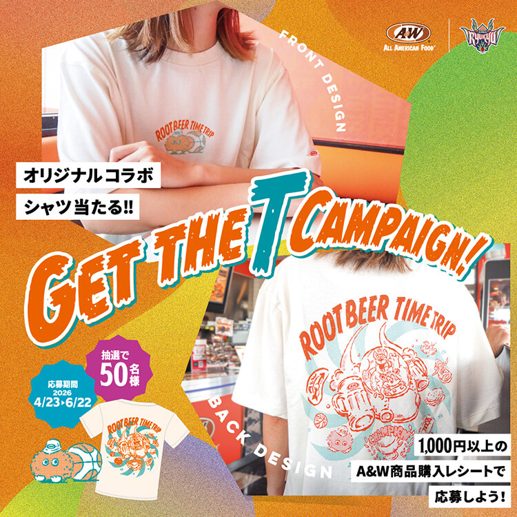 A&W | 琉球ゴールデンキングス GET the T CAMPAIGN - A&W沖縄